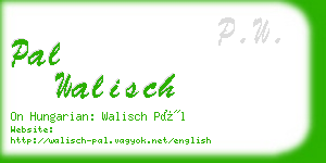 pal walisch business card